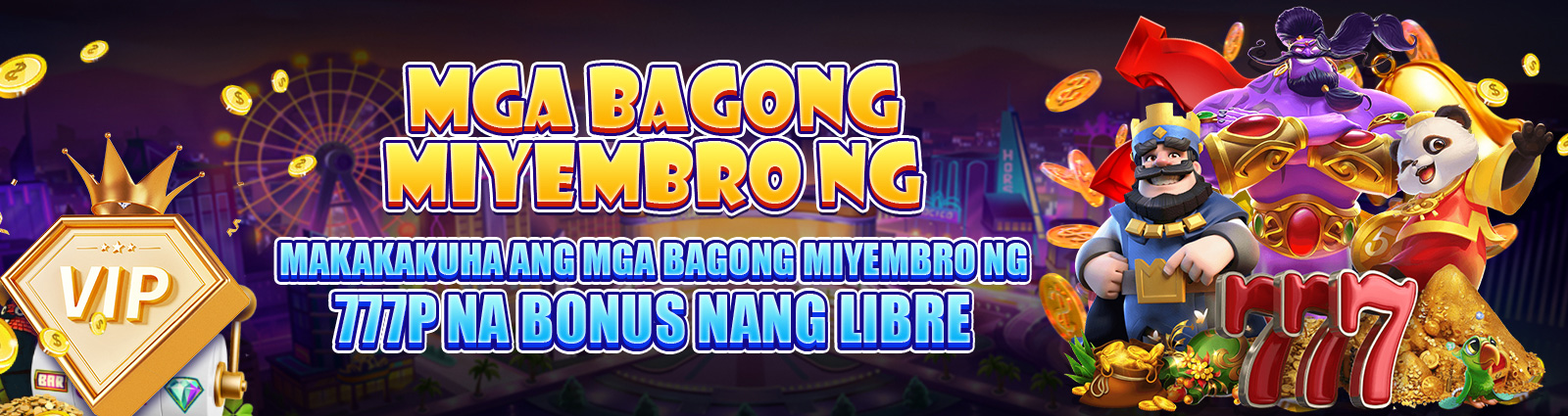 WELCOME NEWBIES: New Members can get a Bonus of up to 777 PHP
